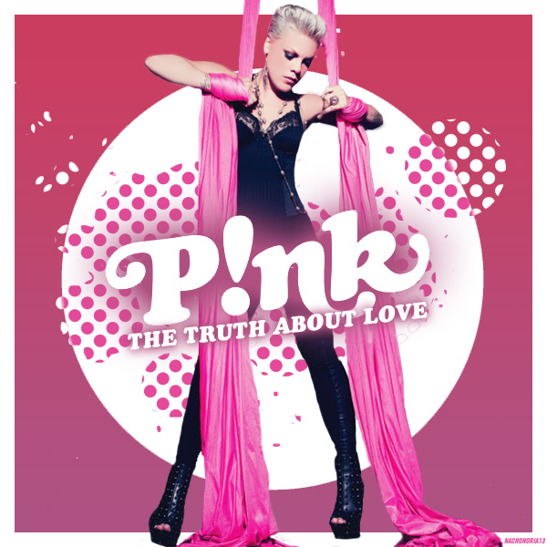 Dance love me. The Truth about Love Пинк. Pink album the Truth about Love. Pink album. Розовые музыкальные альбомы.