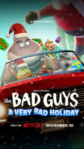 Animated festive movie festival: The Bad Guys: A Very Bad Holiday ...